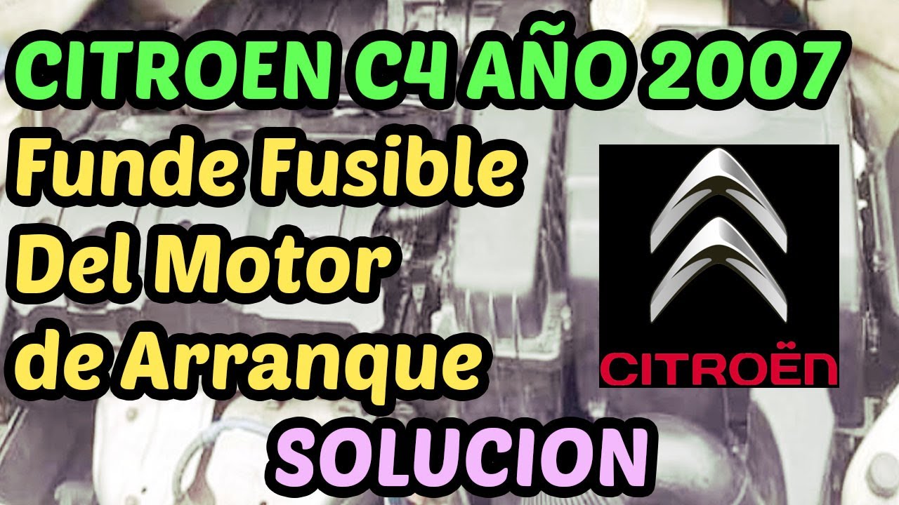 Citroën C4 no Arranca por Problema en el Fusible: Soluciones y Consejos